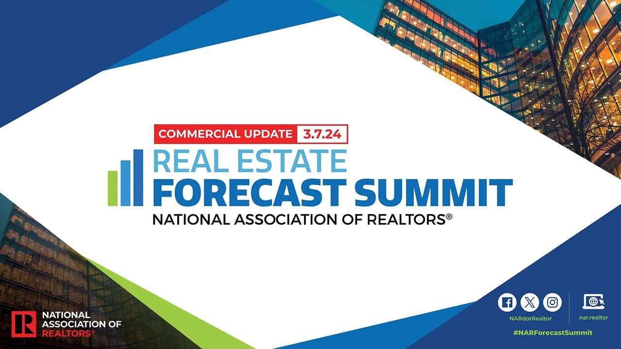 2024 NAR Real Estate Forecast Summit: Commercial Update