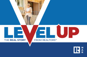 Level Up: The Real Story from REALTORS®