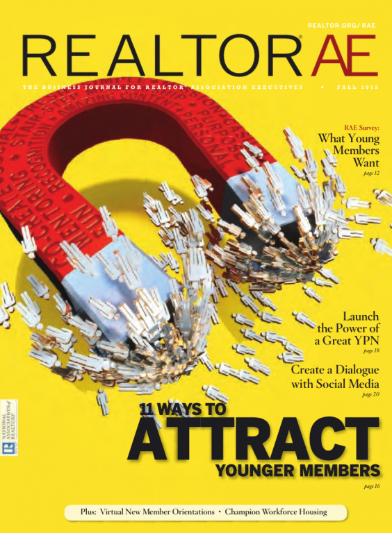 Cover of the 2012 Fall issue of REALTOR® AE Magazine: 11 Ways to Attract Younger Members