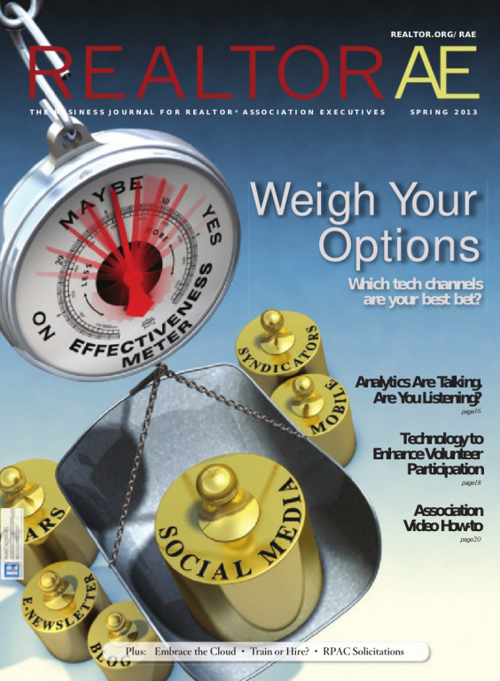 Cover of the 2013 Spring issue of REALTOR® AE Magazine: Weigh Your Options
