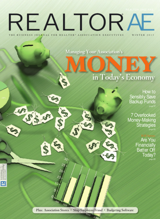Cover of the 2013 Winter issue of REALTOR® AE Magazine: Managing Your Association's Money in Today's Economy