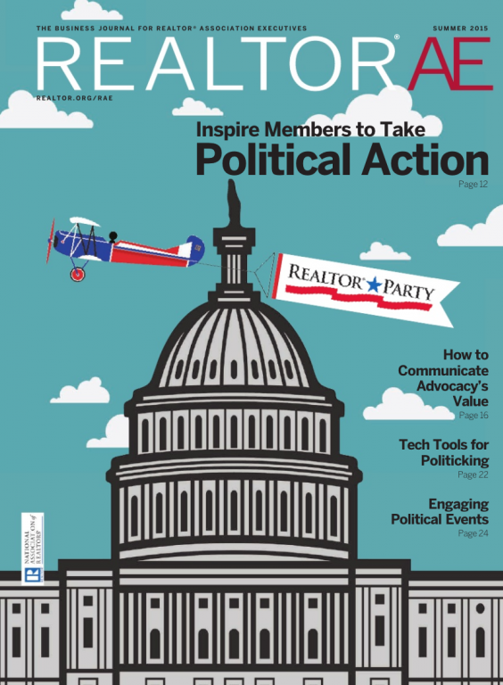 Cover of the 2015 Summer issue of REALTOR® AE Magazine: Inspire Members to Take Political Action