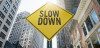 "Slow down" traffic sign