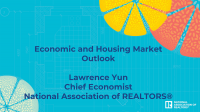 Cover of Dr. Lawrence Yun's presentation slides: Economic and Housing Market Outlook