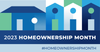 2023 Homeownership Month Social Media Graphic